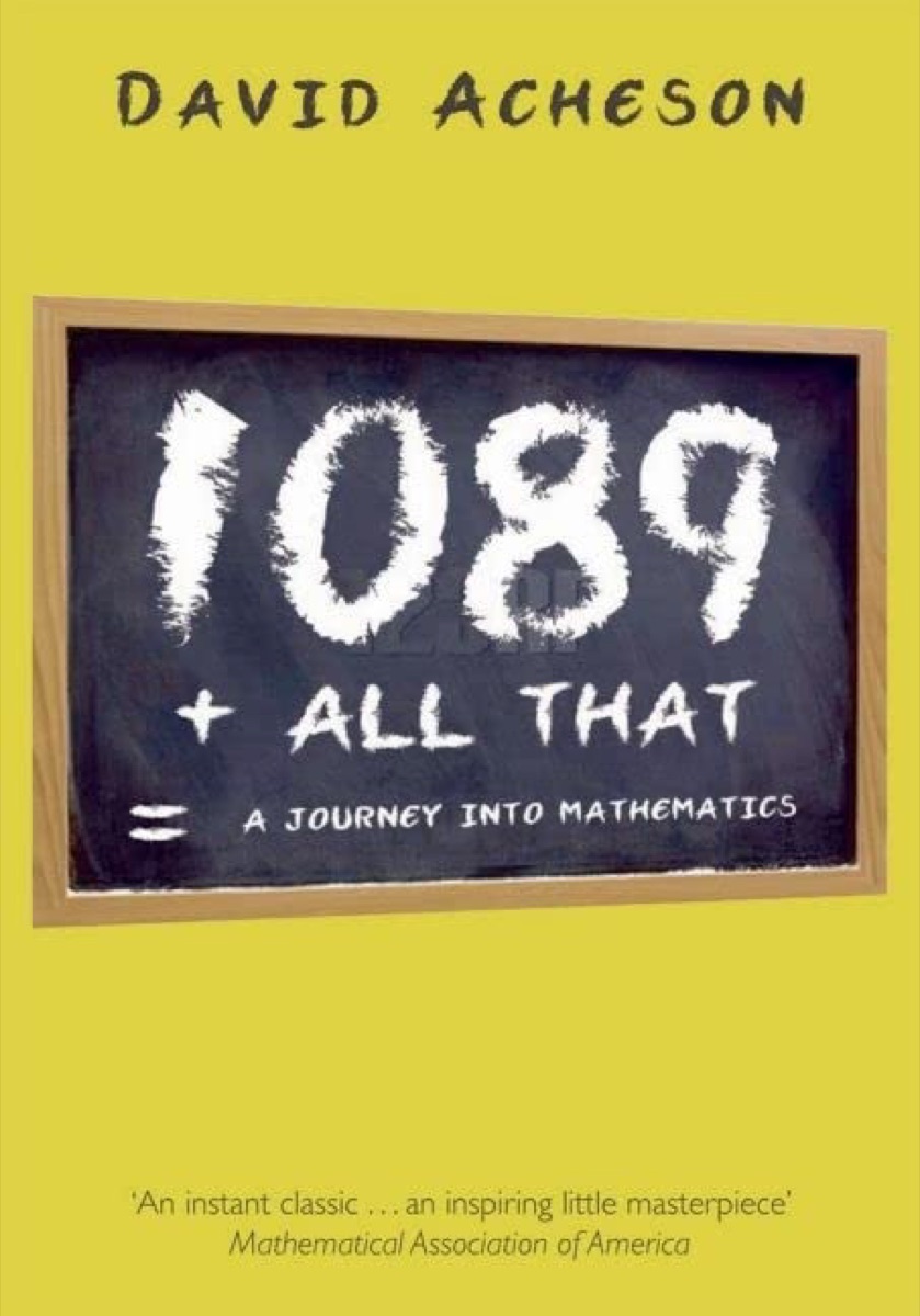 1089 and All That: A Journey into Mathematics cover